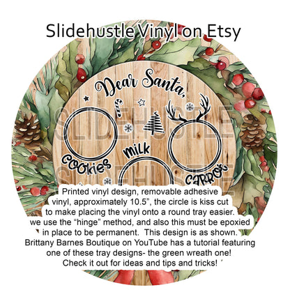 Christmas Vinyl, Dear Santa Cookie tray, 11.5", vinyl full sheet, VF156A Tray 2