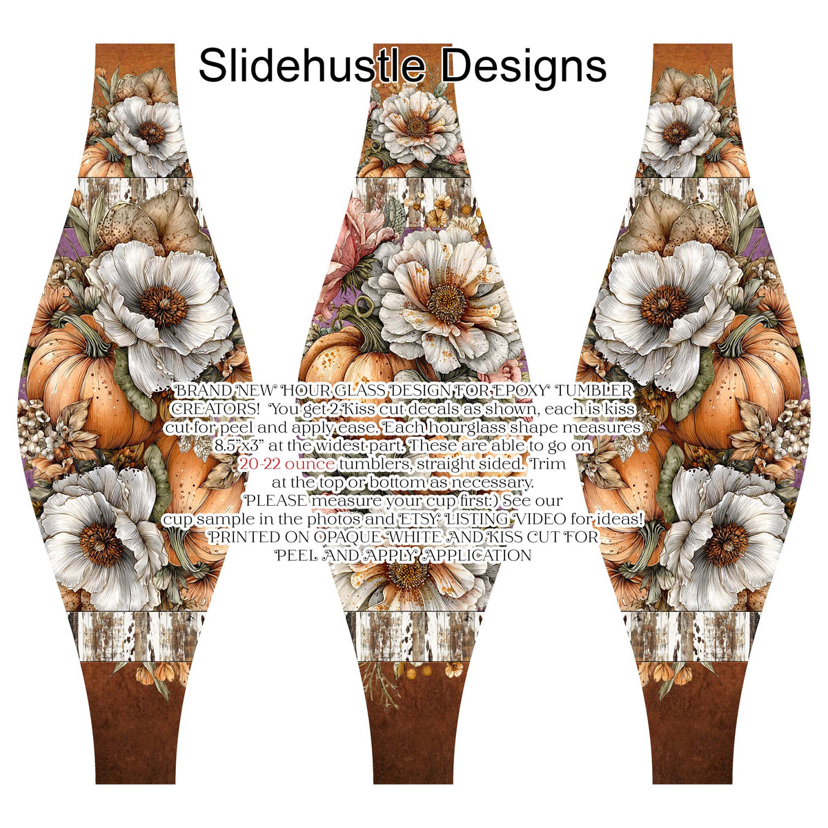 Hourglass Design, Colorful Fall Florals, choose 20 or 30 ounce, VF905 HG2
