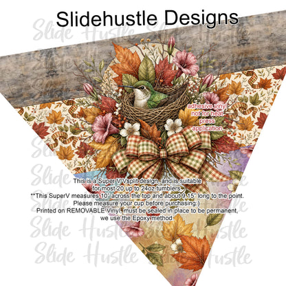 Super V design, Fall Hummingbird in a nest, choose either 20 ounce or 30 ounce size. VF905 VS4